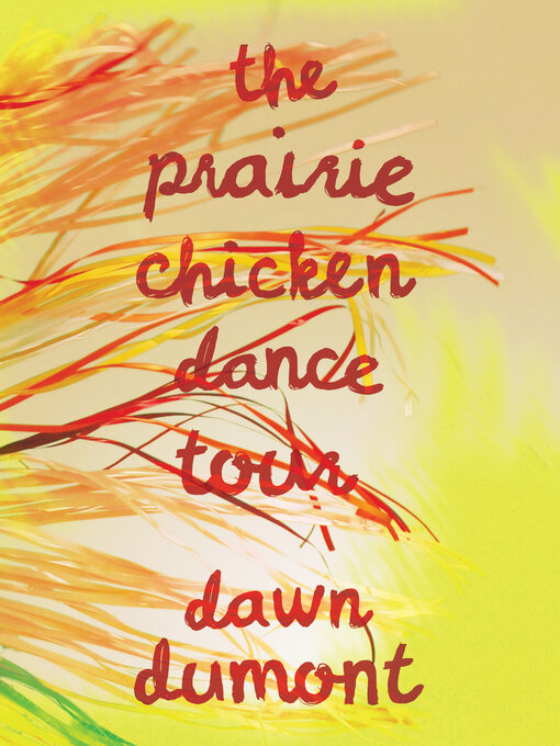 Cover image for The Prairie Chicken Dance Tour